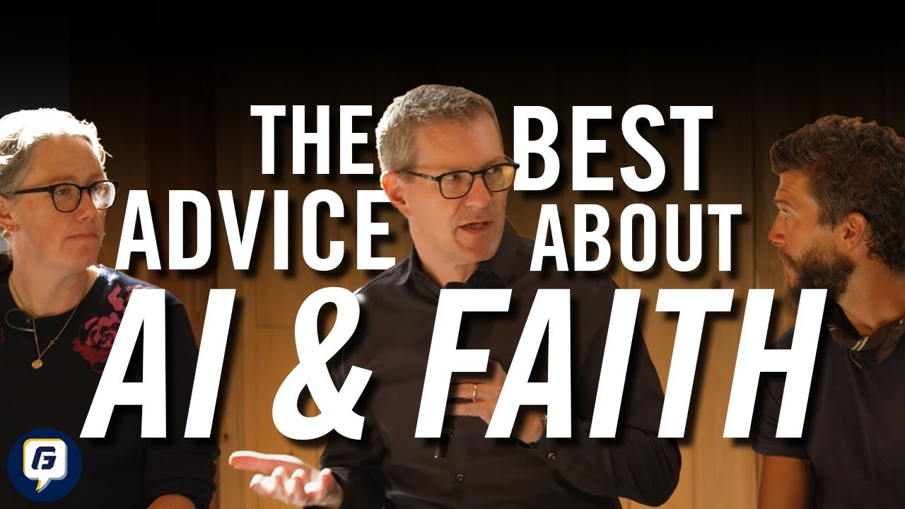 Watch video: The Best Advice About AI & Faith You're Going to Get in 2026