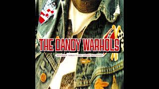 The Dandy Warhols - Bohemian Like You (2000)