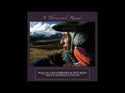 Lisa Gerrard -  A Thousand Roads - Original Motion Picture Soundtrack