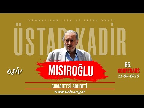 CS65 - Üstad Kadir Mısıroğlu - Lozan'daki Kayıplar, Misak-ı Milli - Cumartesi Sohbetleri