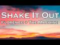 Florence The Machine Shake It Out Lyrics