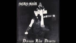 Aura Noir - Dreams Like Deserts (Ep 1995)