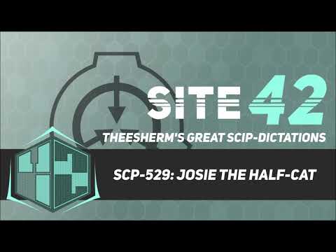 SCP-529: Josie the Half-Cat