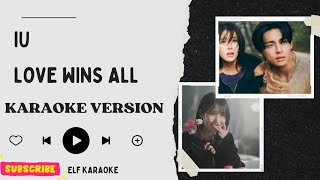Download lagu IU - LOVE WINS ALL KARAOKE VERSION mp3 Download lagu IU - LOVE WINS ALL KARAOKE VERSION mp3