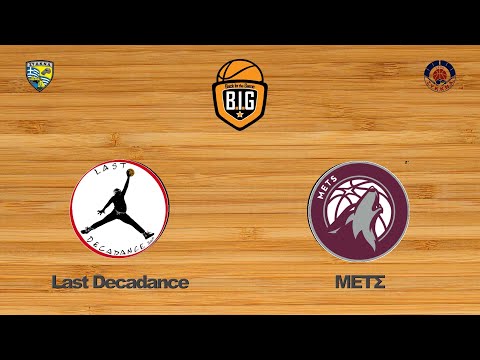 Last Decadance 50 - 49 ΜΕΤΣ | 3η Αγων. BIG League1