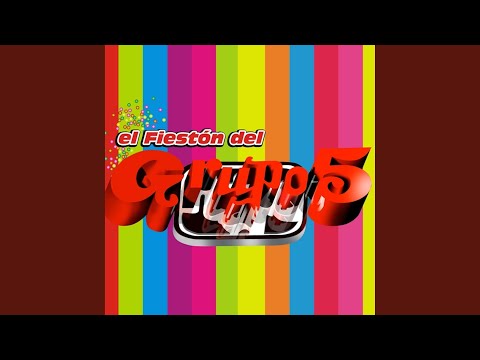 Tendras Que Abrirme El Pecho - Grupo 5