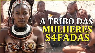 OS HIMBA | A Tribo mais fascinante da Namíbia! (Documentário, Himba).