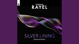 Silver Lining (DubVision Remix)