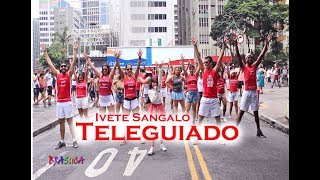 Ivete Sangalo - Teleguiado (Coreografia Brasuca) HD