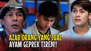 Download lagu CARA CEPET KAYA! YA KITA JUAL AYAM GEPREK TIREN AJA! | Jodoh Wasiat Bapak Babak 2 | EPS 84 FULL mp3