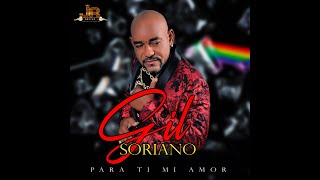 Gil soriano - Para Ti Mi Amor (Official Audio)
