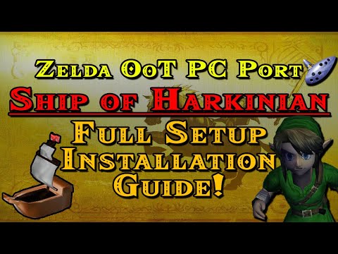 Ship Of Harkinian Zelda OoT PC Port Full Installation Guide!