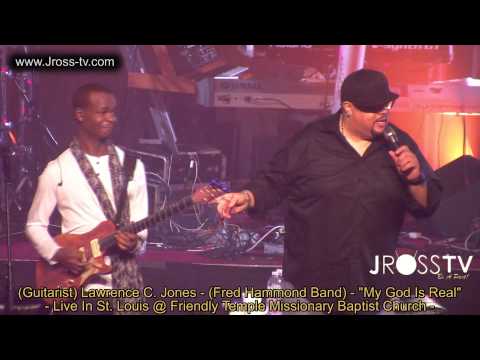 James Ross @ Lawrence Jones (Fred Hammond Band) Solo!!! - "My God Is Real" - www.Jross-tv.com