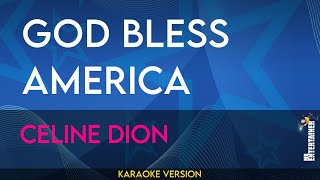 God Bless America - Celine Dion (KARAOKE)