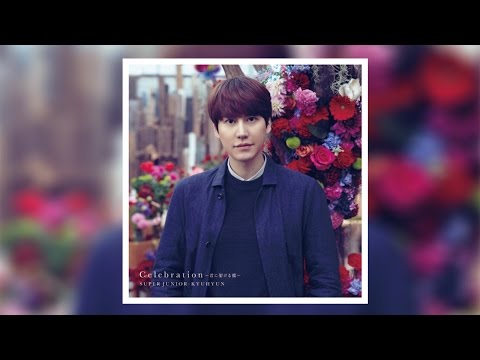 [THAI SUB] SUPER JUNIOR-KYUHYUN – Celebration~君に架ける橋~ (Celebration~Bridge to you~)