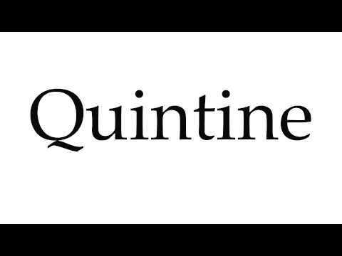 How to Pronounce Quintine