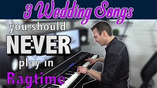 3 Wedding Songs You Should Never Play In Ragtime