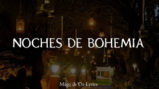 Mägo de Oz - Noches de Bohemia - Letra