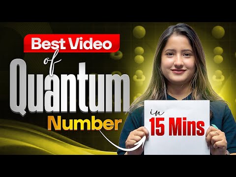 BEST Video on QUANTUM NUMBERS in 15 Mins | Structure of Atom Class 11 Chemistry | Tapur Ma'am