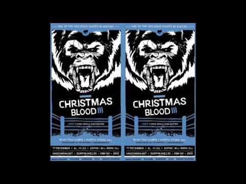 Canna Man & Dark Matter ft. DJ Wernz - Christmas Blood
