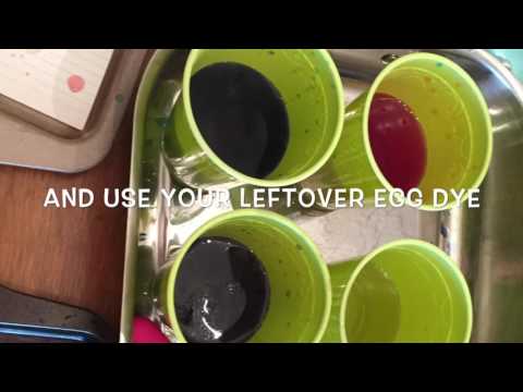 Fun with Leftover Easter Egg Dye