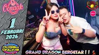 Download lagu DJ MENYALA KALI!🎵 DJ OCAK 1 FEBRUARI 2026 At-Grand DRAGON mp3