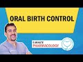 Pharmacology - Oral birth control for nursing RN PN NCLEX