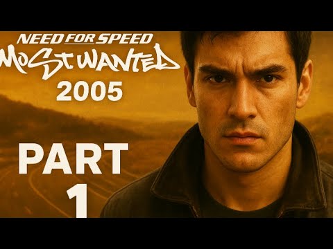 Need For Speed Most Wanted 2005 Part 01  Gameplay Walkthrough  FULL GAME - No Commentary