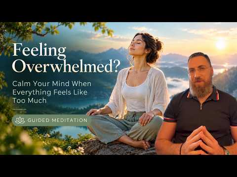 Feeling Overwhelmed? Calm Your Mind When Everything Feels Like Too Much | Meditation guided meditation thumbnail