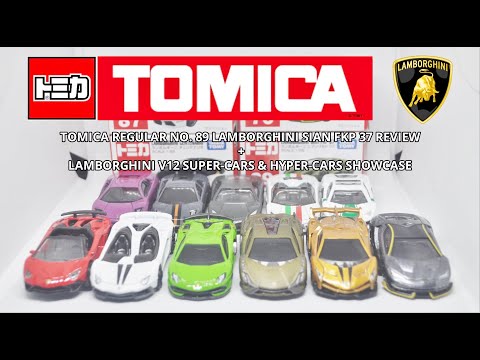 Reviewing Tomica Regular No. 89 Lamborghini Sian FKP 37 + Lamborghini V12 Super/Hyper Cars Showcase