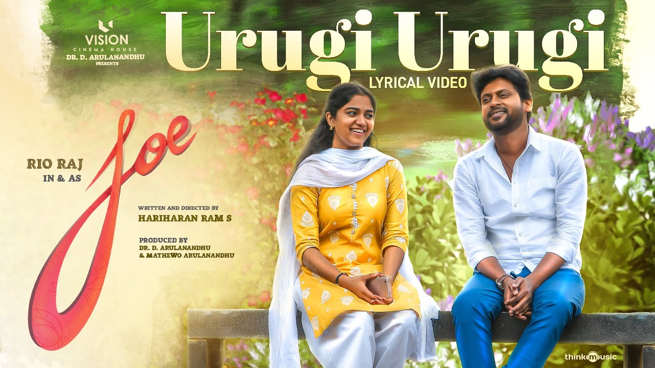Urugi Urugi Song Lyrics | Joe 2023 | Anand Aravindakshan