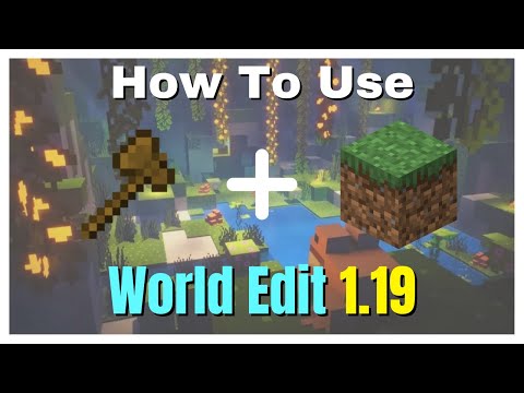 How To Use World Edit In Minecraft 1.19!