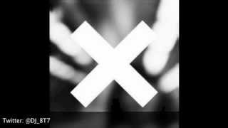 The XX - Islands (DJ 8T7 Remix)