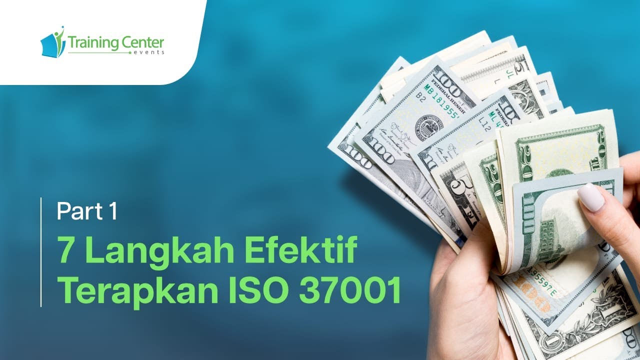 7 Langkah Efektif Terapkan ISO 37001 Part 1!