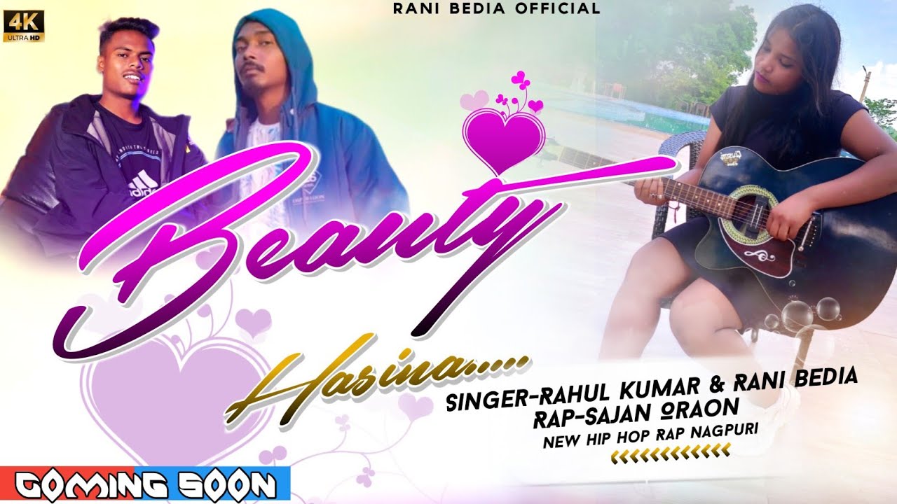 Beauty Beauty Toy Hasina || Nagpuri Hip Hop Song 2022-2023 || Singer Rahul Kumar & Rani Bedia Sajan
