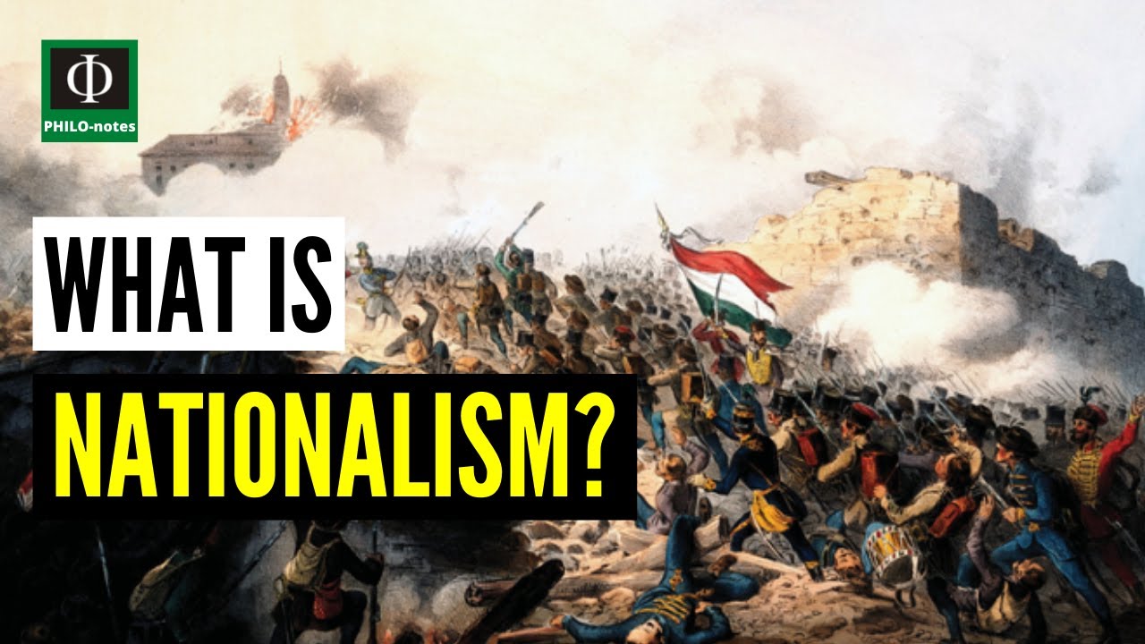 What is Nationalism (Nationalism Defined, Meaning of Nationalism, Nationalism Explained)
