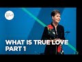 What Is True Love-Part 1 | Joyce Meyer | Enjoying Everyday Life