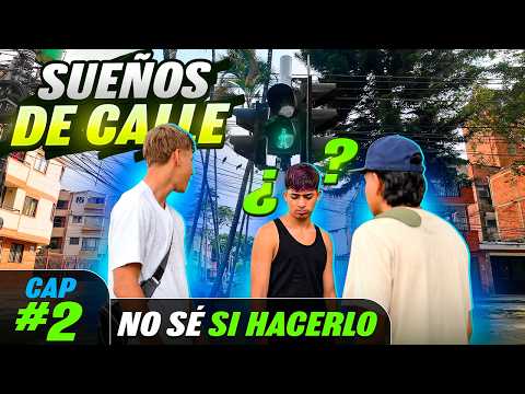 STREET DREAMS 😱 Chapter 2 - I don't know if I should do it