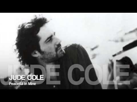 Jude Cole - Peaceful In Mine / HQ