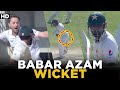 Babar Azam Wicket | Pakistan vs England | 2nd Test Day 3 | PCB | MY2L