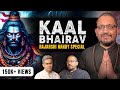 Kaal Bhairav Origin Worship Sadhana By Rajarshi Nandy Rajarshinandy Kbuf LevelSuperMind