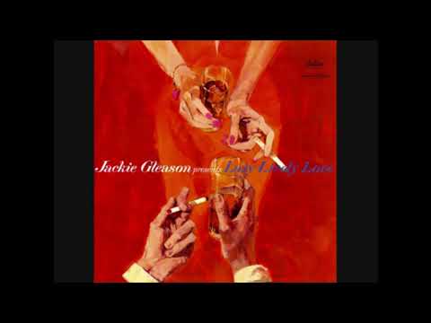 Jackie Gleason presents Lazy Lively Love (1960) [uncopyrighted songs]