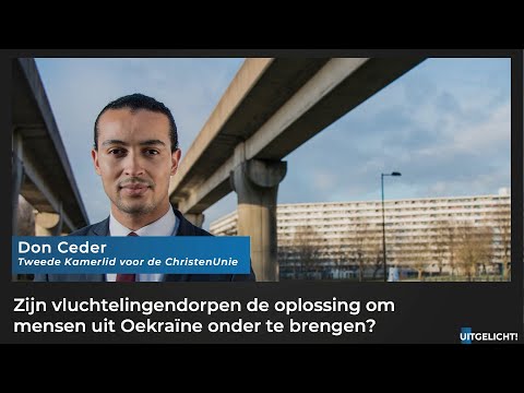Uitgelicht! 25 maart 2022 - Don Ceder (ChristenUnie) over de Oekraïense vluchtelingencrisis