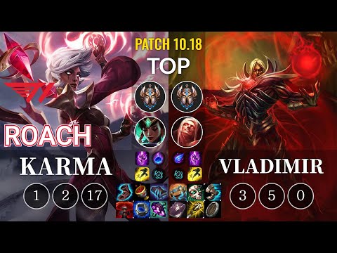 T1 Roach Karma vs Vladimir Top - KR Patch 10.18