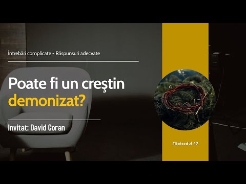 Poate fi un creştin demonizat?