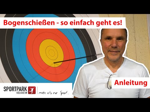 Bogenschießen für Anfänger - einfache Erklärung