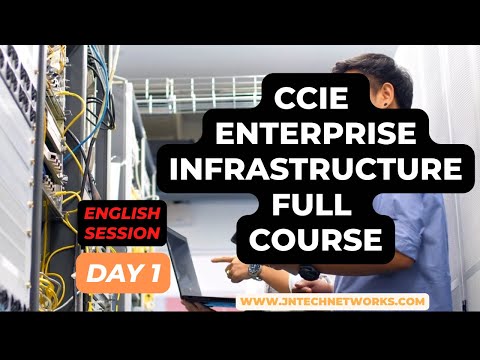 ccie enterprise infrastructure full course in english day 1