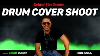 Drum Videos | By Tone Cola | Behind the Scenes | How to Green Screen | Like A Pro!!!