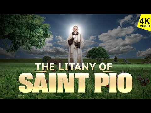 LITANY OF SAINT PIO