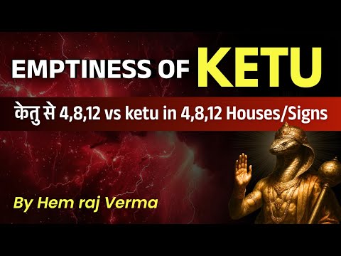 Shadow of KETU -Lost & Liberated Souls/4,8,12th from ketu vs Ketu in 4,8,12 houses/signs#astrology 